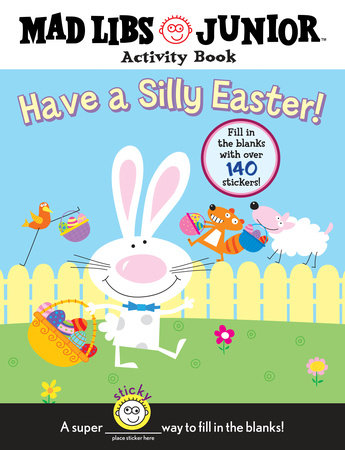 Have a Silly Easter! Mad Libs Junior
