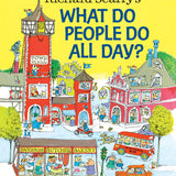 Richard Scarry's What do People do all Day?