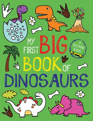 My First Big Book of Dinosaurs