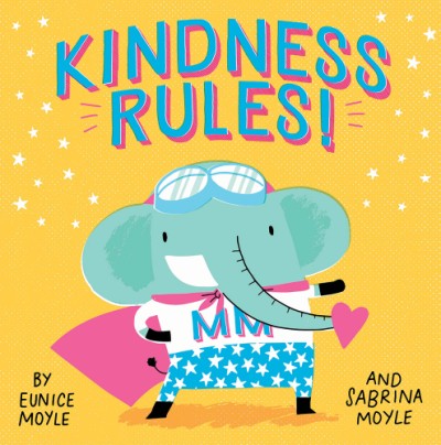 Kindness Rules! Hello Lucky Board Book by Eunice Moyle 