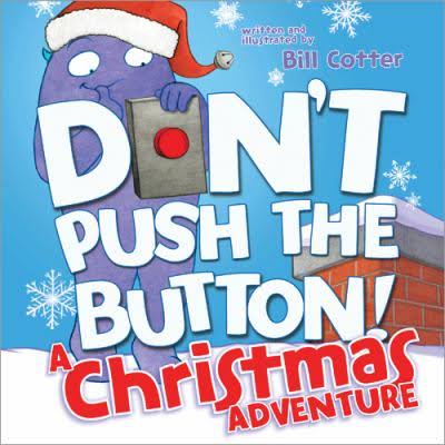 Don't Push the Button: A Christmas Adventure