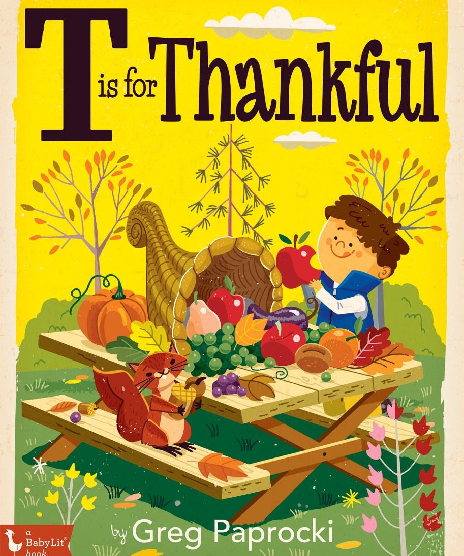 T is for Thankful a babysit book by greg paprocki