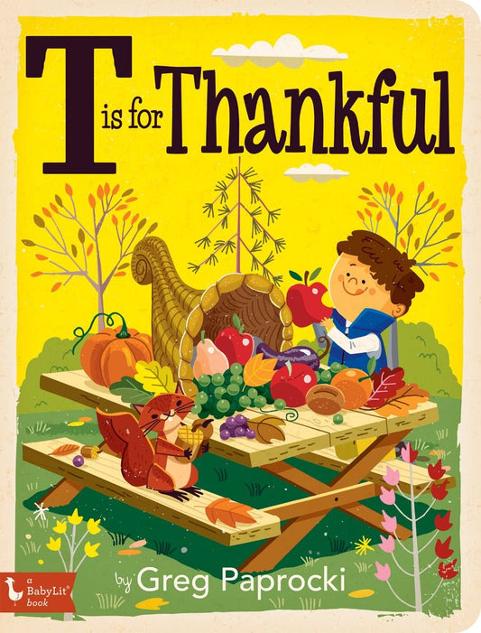 T is for Thankful a babysit book by greg paprocki