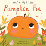 You're My Little Pumpkin Pie Book